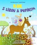 Rok s Lízou a Pupíkem (Tomáš Suder, Eva Bavorová)
