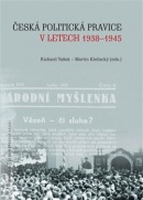 Česká politická pravice v letech 1938–1945 (Richard Vašek, Martin Klečacký)