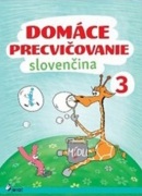 Domáce precvičovanie Slovenčina 3 (Jana Hrabková)