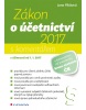 Zákon o účetnictví 2017 (Jana Pilátová)