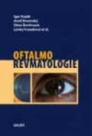 Oftalmorevmatologie (Viera Štvrtinová, Igor Kozák, Lenka Franeková, Jozef Rovenský)