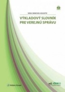 Výkladový slovník pre verejnú správu (Viera Cibáková)