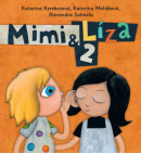 Mimi a Líza 2 (české vydání) (Katarína Moláková, Alexandra Salmela, Katarína Kerekesová)