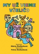 My už vieme všeličo (Mária Štefánková)