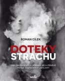 Doteky strachu (Roman Cílek)