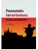 Fenomén terorismus: česká perspektiva (Ondřej Filipec)