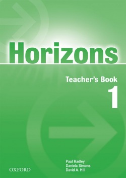 Horizons 1 Teacher's Book (Radley, P. - Simons, D. - Campbell, C.)