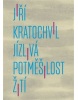 Jízlivá potměšilost žití (Jiřina Bohdalová, František Smolík, Zdeněk Svěrák)