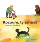 Kocouře, ty se máš (Martina Špinková)