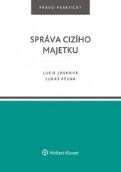 Správa cizího majetku (Lukáš Pěsna, Lucie Josková)