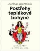 Postřehy teplákové bohyně (Zuzana Hubeňáková)