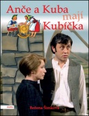 Anče a Kuba mají Kubíčka (Božena Šimková)