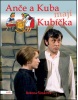 Anče a Kuba mají Kubíčka