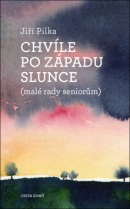 Chvíle po západu slunce (Jiří Pilka)