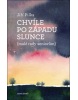 Chvíle po západu slunce (Jiří Pilka)