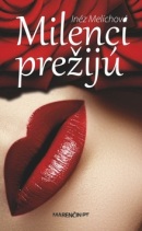 Milenci prežijú (Inéz Melichová)