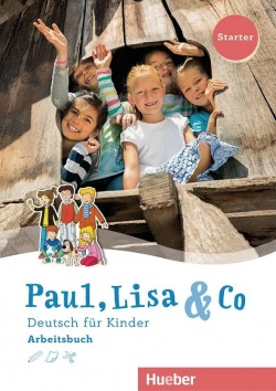 Paul, Lisa & Co Starter Arbeitsbuch - pracovný zošit (Monika Bovermann, Manuela Georgiakaki, Renate Zschärlich)