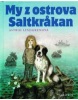 My z ostrova Saltkrakan (Astrid Lindgren, Jan Černý)
