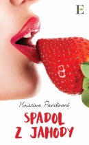 Spadol z jahody (Kristína Pavelková)
