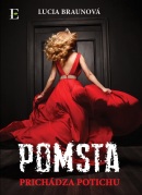 Pomsta prichádza potichu (Lucia Braunová)