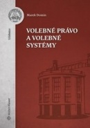 Volebné právo a volebné systémy (Marek Domin)