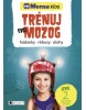 Mensa KIDS – Trénuj svoj mozog 2 (Adela Jureníková)