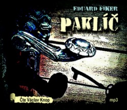 Paklíč (audiokniha) (Eduard Fiker, Václav Knop)