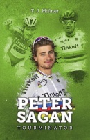 Peter Sagan: tourminátor (T. J. Millner)