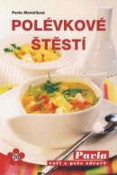 Polévkové štěstí (Pavla Momčilová)