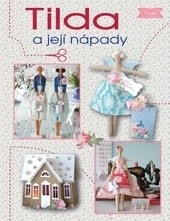 Tilda a její nápady (Tone Finnanger)