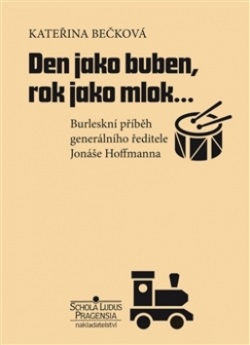Den jako buben, rok jako mlok… (Kateřina Bečková)