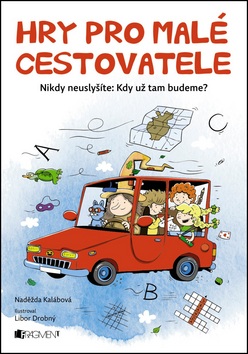 Hry pro malé cestovatele (Naděžda Kalábová)