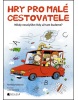 Hry pro malé cestovatele (Naděžda Kalábová)