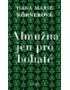 Almužna jen pro bohaté (Hana Marie Körnerová)
