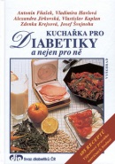 Kuchařka pro diabetiky (Vladimíra Havlová, Antonín Fňašek)
