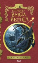 Rozprávky Barda Beedla, 2. vydanie (Joanne K. Rowlingová)