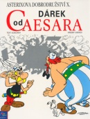 Asterix Dárek od Caesara (Albert Uderzo, René Goscinny)