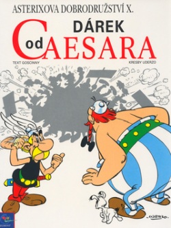 Asterix Dárek od Caesara (Albert Uderzo, René Goscinny)