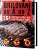 Grilování od A do Z (Stanislav Moravec)