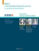 HRCT vyšetření u intersticiálních plicních procesů (Eva Kočová, Jana Votrubová, Martina Vašáková)
