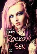 Rockový sen (Monika Wurm)
