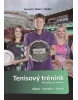 Tenisový trénink - Příručka pro trenéry (Alexander Ferrauti, Peter Maier, Karl Weber)