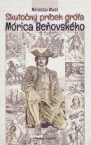 Skutočný príbeh grófa Mórica Beňovského (Miroslav Musil)