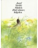 Zlaté slunce, bílý den (Josef Václav Sládek, Karel Beneš)