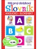 Môj prvý obrazkový slovník Anglicko-Slovenský
