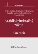 Antidiskriminačný zákon - komentár (Ondrej Matejka; Dagmara Friedmannová; Branislav Masár; Radovan Kovačik; Tomáš Kubáň)