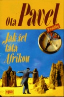 Jak šel táta Afrikou (Ota Pavel)
