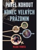 Konec velkých prázdnin (Pavel Kohout)