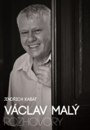 Václav Malý Rozhovory (Václav Malý, Jindřich Kabát)