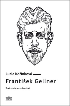František Gellner (Lucie Kořínková)